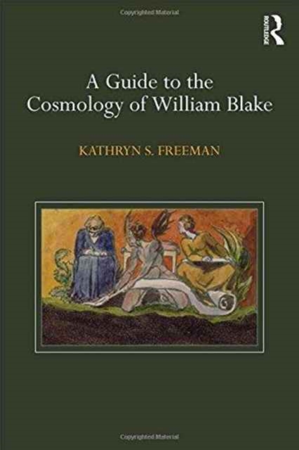 A Guide to the Cosmology of William Blake, Hardback Book