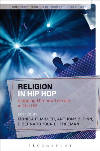 Religion in Hip Hop : Mapping the New Terrain in the US, Hardback Book