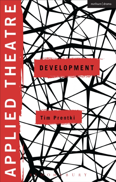 Applied Theatre: Development, Paperback / softback Book