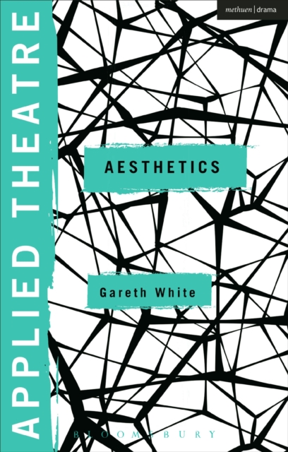 Applied Theatre: Aesthetics, Paperback / softback Book