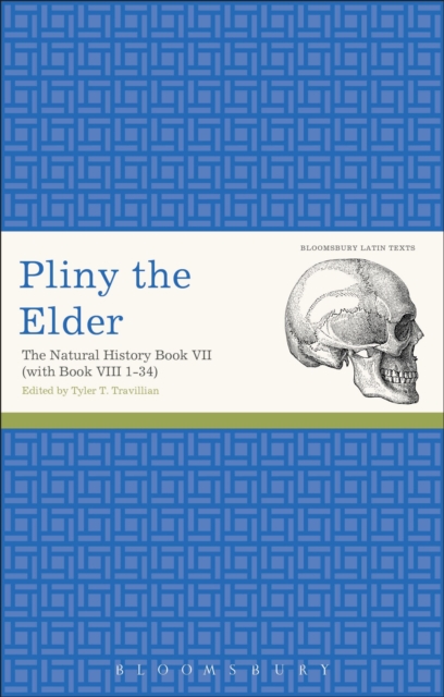 Pliny the Elder: The Natural History Book VII (with Book VIII 1-34), Paperback / softback Book