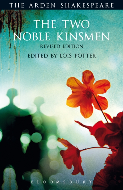 The Two Noble Kinsmen, Revised Edition : Third Series, EPUB eBook