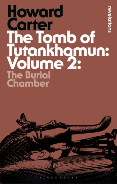 The Tomb of Tutankhamun: Volume 2 : The Burial Chamber, Paperback / softback Book