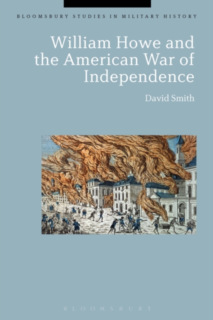 William Howe and the American War of Independence, EPUB eBook