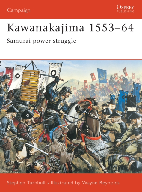 Kawanakajima 1553 64 : Samurai power struggle, EPUB eBook