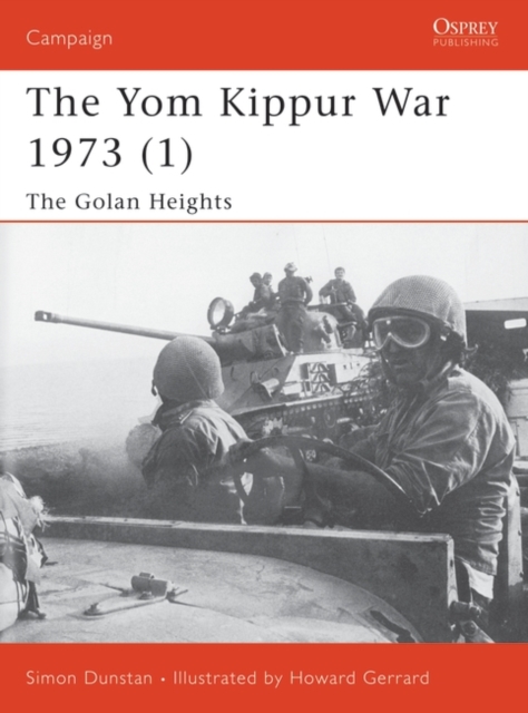 The Yom Kippur War 1973 (1) : The Golan Heights, EPUB eBook