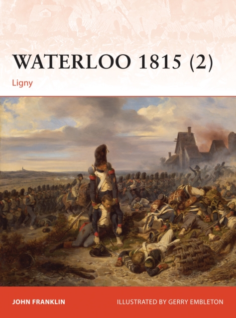 Waterloo 1815 (2) : Ligny, Paperback / softback Book