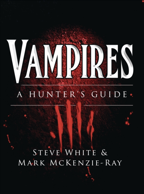 Vampires : A Hunter's Guide, PDF eBook