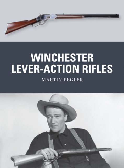 Winchester Lever-Action Rifles, Paperback / softback Book