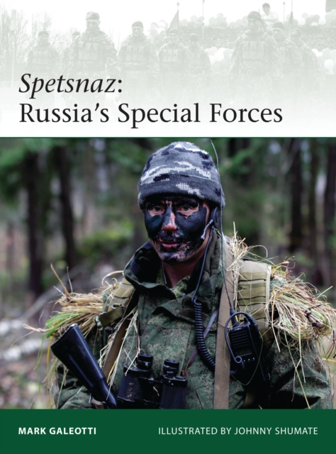 Spetsnaz : Russia’s Special Forces, Paperback / softback Book