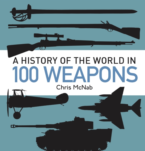 A History of the World in 100 Weapons, PDF eBook