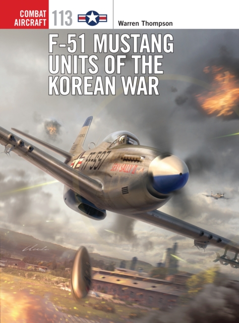 F-51 Mustang Units of the Korean War, EPUB eBook