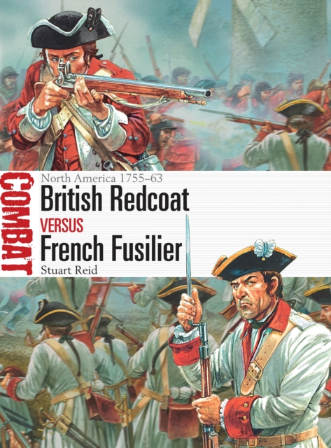 British Redcoat vs French Fusilier : North America 1755–63, EPUB eBook