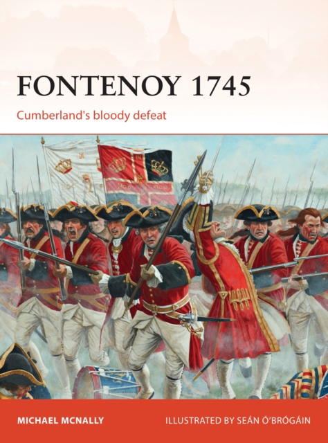 Fontenoy 1745 : Cumberland'S Bloody Defeat, EPUB eBook
