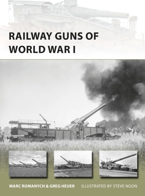 Railway Guns of World War I, Paperback / softback Book