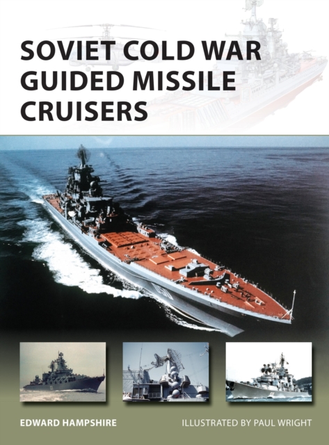 Soviet Cold War Guided Missile Cruisers, Paperback / softback Book