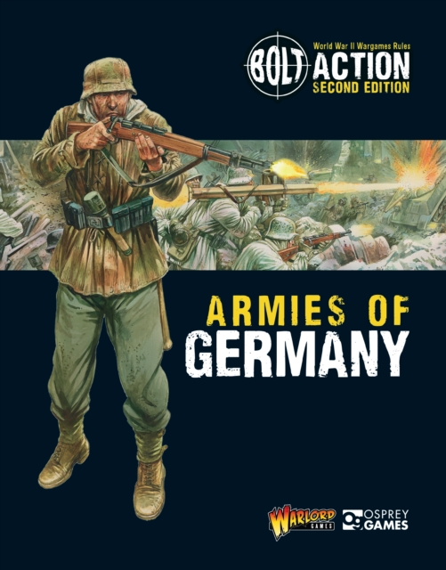 Bolt Action: Armies of Germany : 2nd Edition, PDF eBook