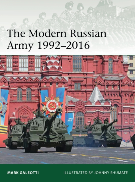 The Modern Russian Army 1992-2016, Paperback / softback Book