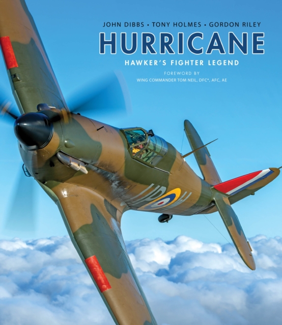 Hurricane : Hawker's Fighter Legend, Hardback Book
