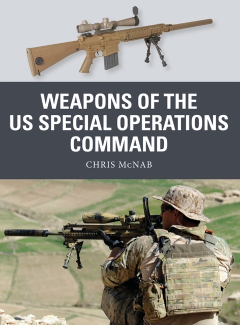 Weapons of the US Special Operations Command, PDF eBook
