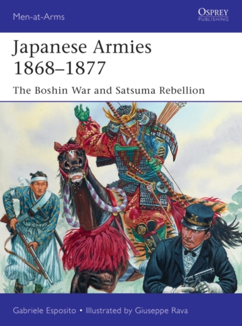 Japanese Armies 1868–1877 : The Boshin War and Satsuma Rebellion, PDF eBook