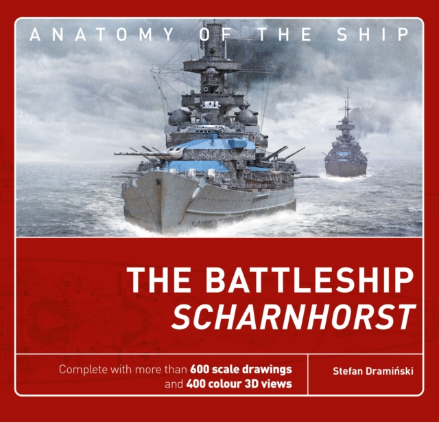 The Battleship Scharnhorst, Hardback Book