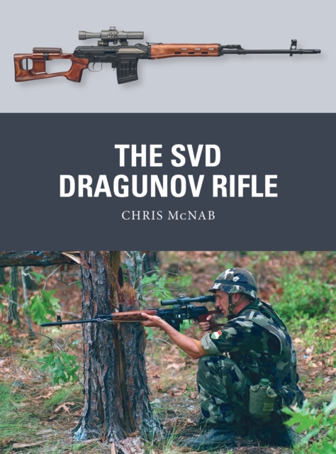 The SVD Dragunov Rifle, Paperback / softback Book