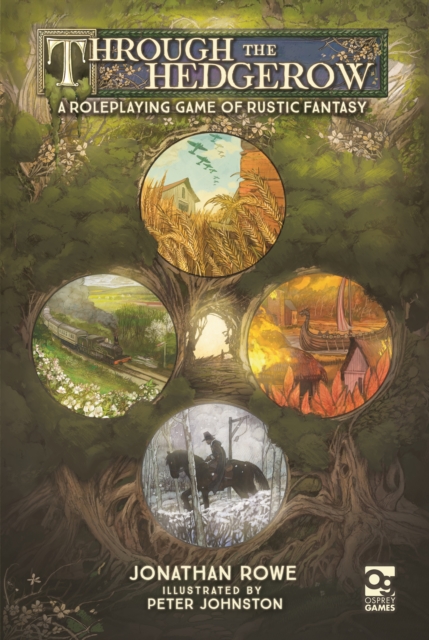 Through the Hedgerow : A Roleplaying Game of Rustic Fantasy, Hardback Book