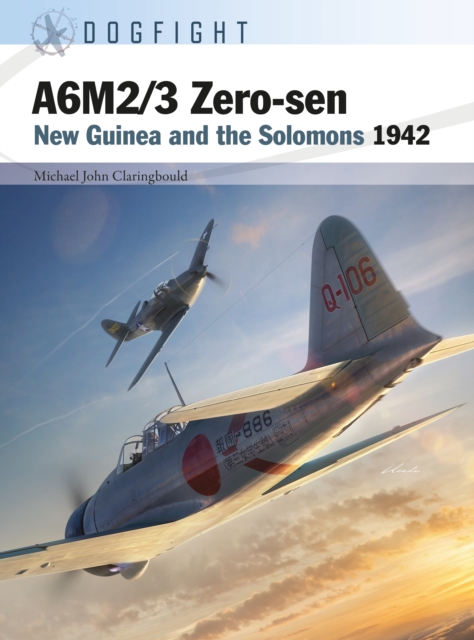 A6M2/3 Zero-sen : New Guinea and the Solomons 1942, PDF eBook