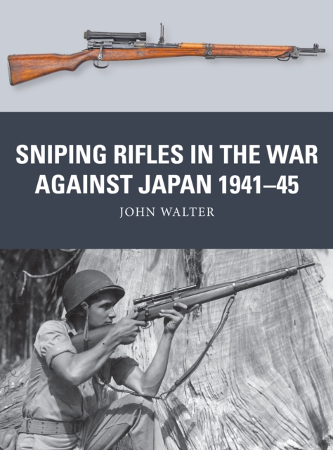 Sniping Rifles in the War Against Japan 1941 45, PDF eBook