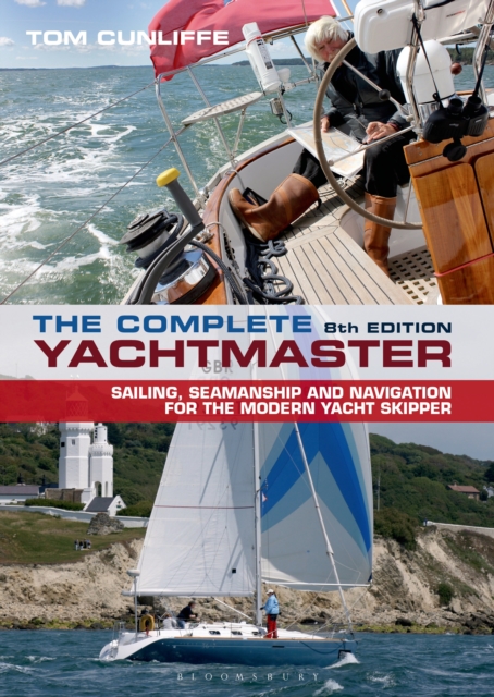 The Complete Yachtmaster : 8th edition, Hardback Book
