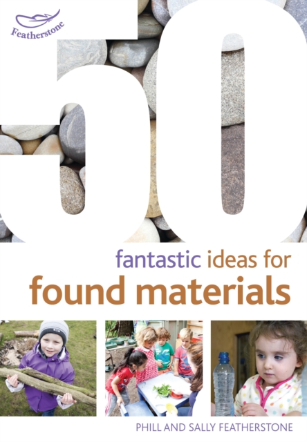 50 Fantastic Ideas for Found Materials, Paperback / softback Book