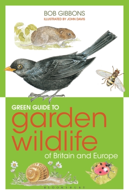 Green Guide to Garden Wildlife Of Britain And Europe, EPUB eBook