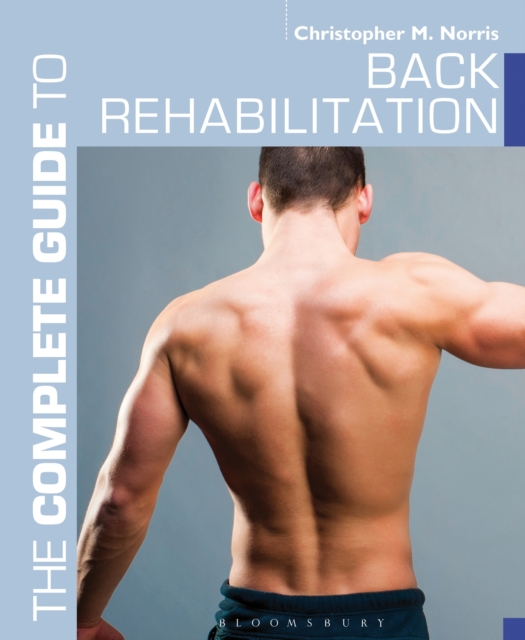 The Complete Guide to Back Rehabilitation, PDF eBook