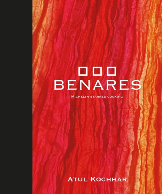 Benares : Michelin Starred Cooking, EPUB eBook