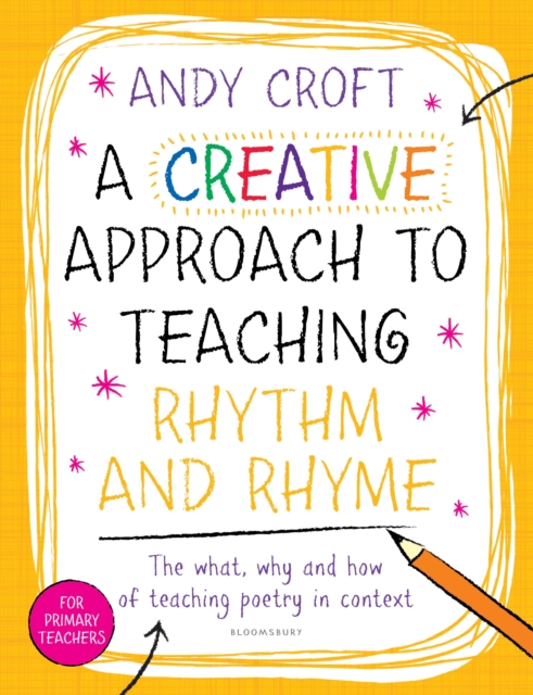 A Creative Approach to Teaching Rhythm and Rhyme, PDF eBook