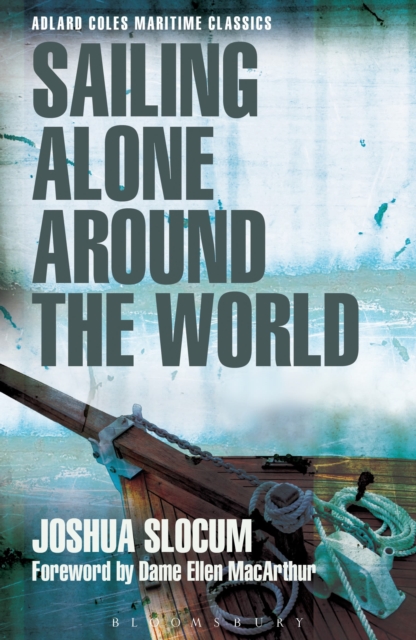Sailing Alone Around the World (Adlard Coles Maritime Classics), Paperback / softback Book