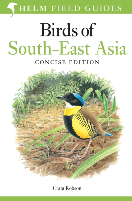 Birds of South-East Asia : Concise Edition, Paperback / softback Book