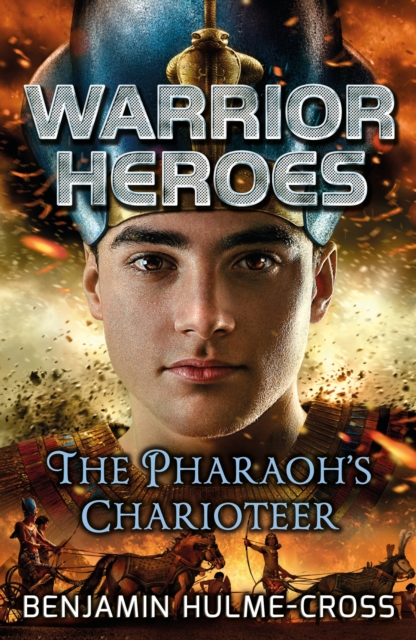 Warrior Heroes: The Pharaoh's Charioteer, EPUB eBook