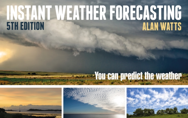 Instant Weather Forecasting : You Can Predict the Weather, EPUB eBook
