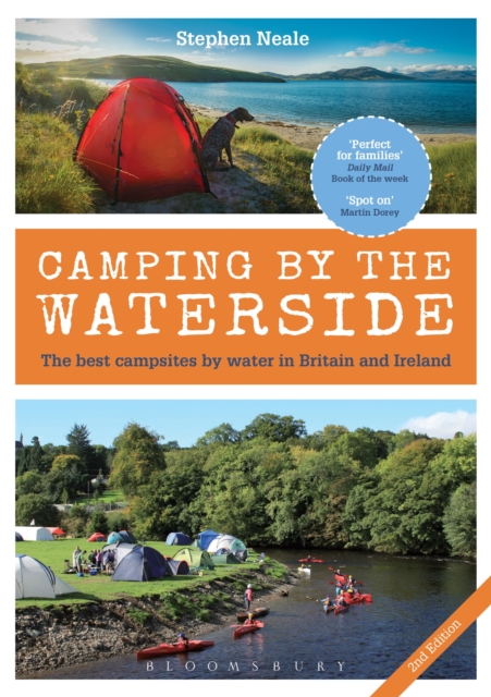 Camping by the Waterside : The Best Campsites by Water in Britain and Ireland: 2nd edition, Paperback / softback Book