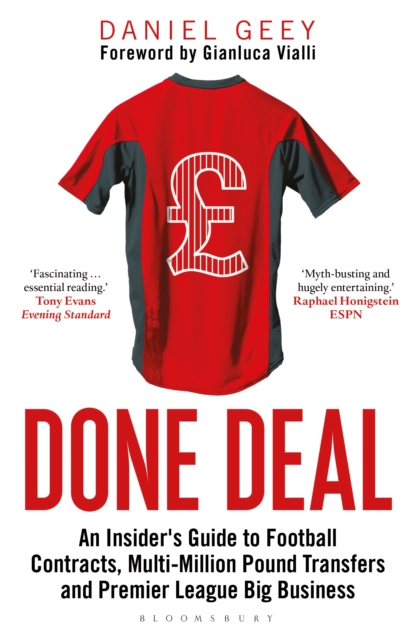 Done Deal : An Insider's Guide to Football Contracts, Multi-Million Pound Transfers and Premier League Big Business, PDF eBook
