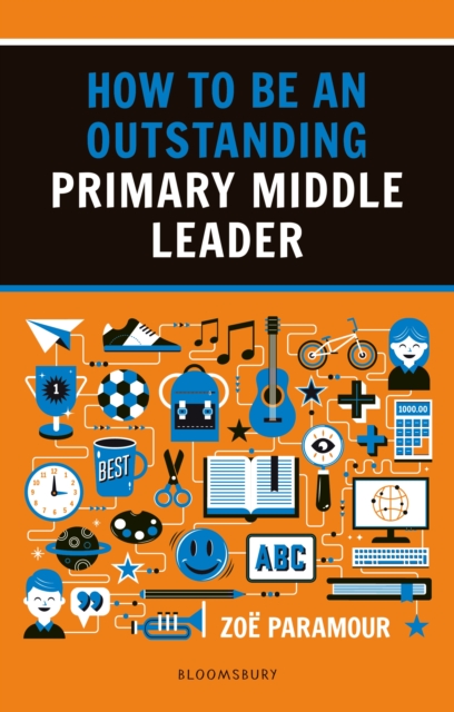 How to be an Outstanding Primary Middle Leader, PDF eBook