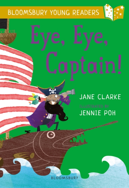 Eye, Eye, Captain! A Bloomsbury Young Reader : Gold Book Band, EPUB eBook