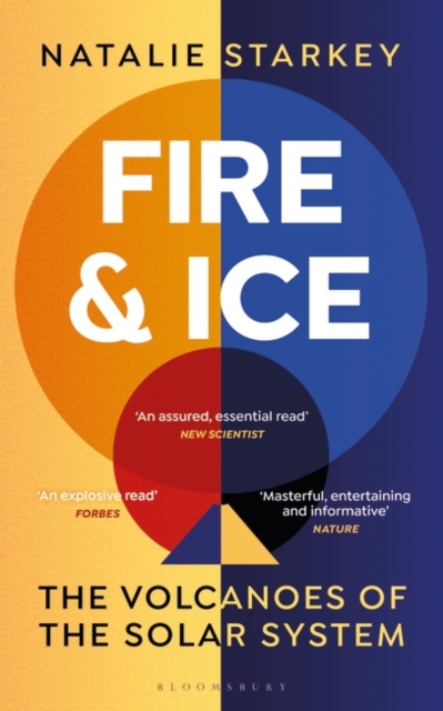 Fire and Ice : The Volcanoes of the Solar System, Paperback / softback Book