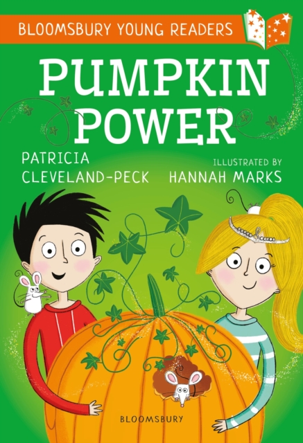 Pumpkin Power: A Bloomsbury Young Reader : Gold Book Band, Paperback / softback Book