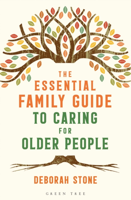 The Essential Family Guide to Caring for Older People, Paperback / softback Book