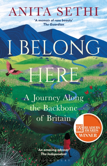 I Belong Here : A Journey Along the Backbone of Britain: WINNER OF THE 2021 BOOKS ARE MY BAG READERS AWARD FOR NON-FICTION, Paperback / softback Book