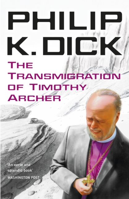 The Transmigration of Timothy Archer, EPUB eBook
