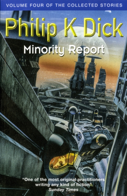 Minority Report : Volume Four Of The Collected Stories, EPUB eBook